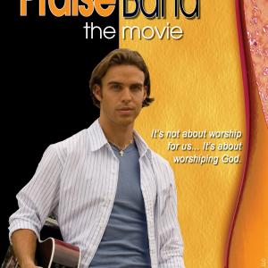 Praise Band: The Movie, directed by Dave Moody, written by Josh Moody