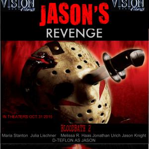 Maria Stanton Julia Lischner Melissa R Haas Katherine Mcnamara Johnathan Urich Jason Knight DTeflon BloodBath 2 Jasons Revenge
