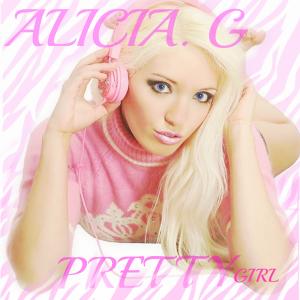 Artwork for my Single cover for my song Pretty Girl by Alicia G