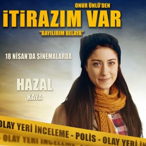 Hazal Kaya in Itirazim Var 2014