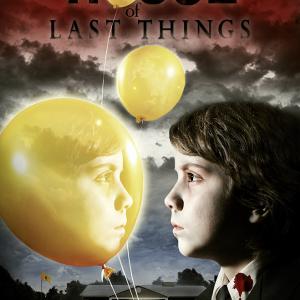 Poster for Michael Bartletts movie House of Last Things