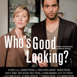 Whos Good Looking? Written and Directed by Warren Pereira
