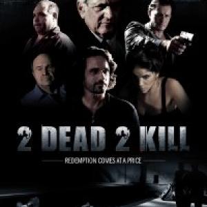 2Dead2Kill to be released 2013