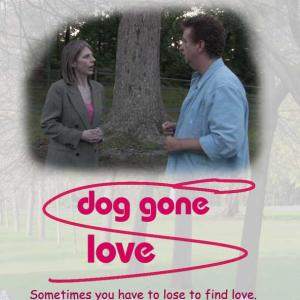 The poster for Dog Gone Love Also picted is Susan Dye