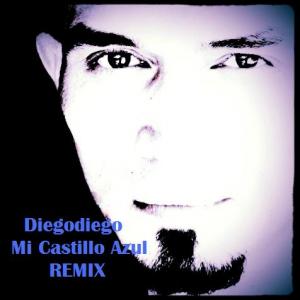 Diegodiegos Cover Image of Dance Remix Hit single of Mi Castillo Azul