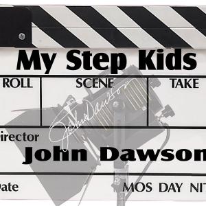 Clap board from the movie MY STEP KIDS