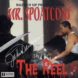 Mr Spoatcoat The Reel