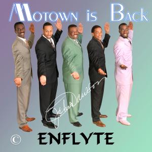 ENFLYTE Motown Is Back