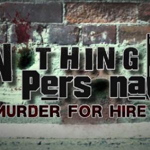 Nothing Personal Murder For Hire Investigative Discovery Femme Fatale  S2Ep1 Bob Schlegel