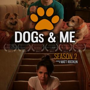 Dogs  Me Award Winning Comedy Series wwwDOGSANDMEcom facebookcomdogsandmeseries youtubecomdogsandmeseries