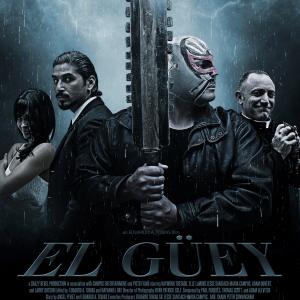 El Güey Promo Poster Elle LaMont, Jesse Campos, Raymond Tostado, Adam Odnert