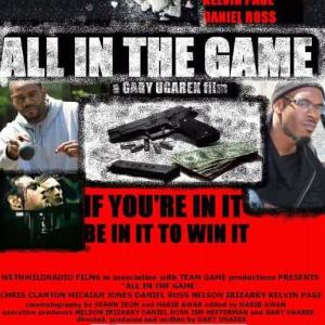 Theatrical Poster for the Independent Feature Length CrimeDrama All In The Game