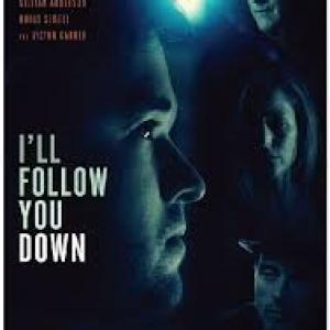 I'll Follow You Down Feature Film