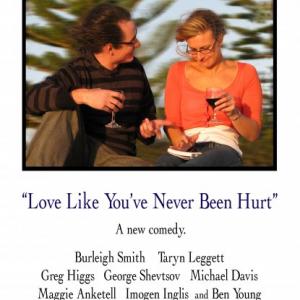 Love Like Youve Never Been Hurt promotional poster