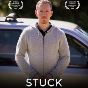 Poster for Stuck short film 168 Film Festival LA Sept 2014
