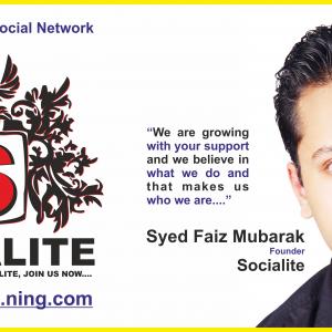 Join Socialite Indias No1 Social Network wwwsocialiteningcom Thanks  Regards Syed Faiz Mubarak
