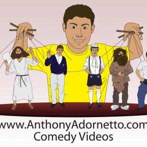 www.AnthonyAdornetto.com - Comedy Videos