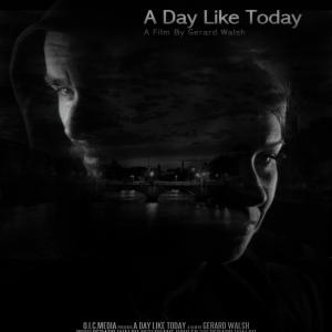Feature Film A DAy Like Today