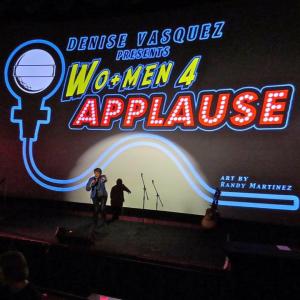 Denise Vasquez Presents WOMEN 4 APPLAUSE Shows Featuring the Top WOMEN Talent in the entertainment industry Here she is Hosting her Variety Show Inside Jokes Comedy Club inside the TCL Chinese Theater 6 March 13th 2015