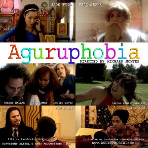 Aguruphobia directed by Richard Montes produced by Jade Puga and starring Pepe Serna as The Guru and Jade Puga as The Phobic