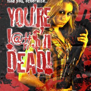 Movie poster for Youre !n Dead!