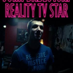 Official Movie Poster for John Dablovski : Reality T.V Star