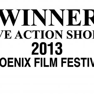 6 Years, 4 Months & 23 Days wins the Copper Wing, Phoenix Film Festival, 2013