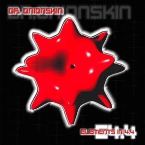 Dr Onionskin Elements in 44 CD Available on itunes