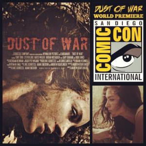 DUST OF WAR premiering at San Diego COMIC CON