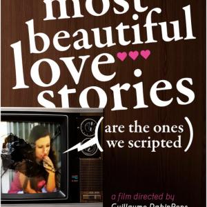 Movie poster for Our Most Beautiful Love Stories are the ones we scripted directed by Guillaume Dabinpons
