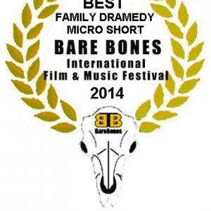 Laurel for Best Family Dramedy Micro Short for the Bare Bones Film & Music Festival.