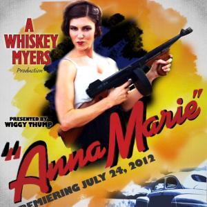 Poster for the Whiskey Myers Anna Marie music video