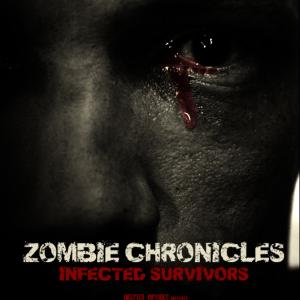 This is the second poster to Zombie ChroniclesInfected Survivors Episode 2 in the Zombie Chronicles Trilogy