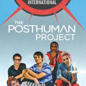 The Posthuman Project Offical Selection of San Diego COMICON
