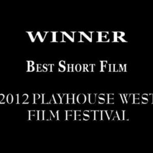 Playhouse West, Best Short film for Knocked Down.