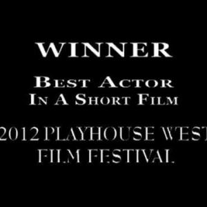Playhouse West Best Actor for short subject