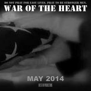 promo poster for Upcoming Film War of the Heart