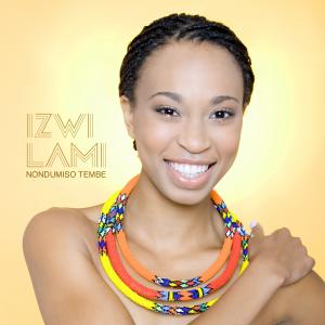 IZWI LAMI My Voice  Debut Album KZN Music House Records