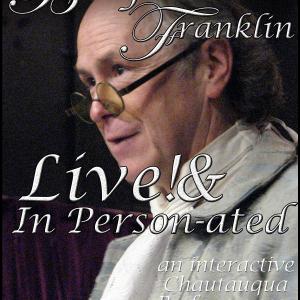 iCon for my Benjamin Franklin  Live!  In Personated Video Amazoncom DVD httpwwwamazoncomBenjaminFranklinDakotaPerformanceInterviewsdpB00BFIFIJO