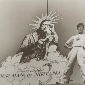 Jackson Hughes' Our Man in Nirvana Theatre Theater, Los Angeles, CA 1989