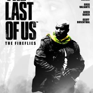 Promotional Film Poster that Harold Bridgeforth designed for the Fan Film The Last of Us The Fireflies by Logan Fulton