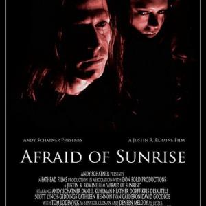 Promotional poster for 'Afraid of Sunrise'. In this poster: Heather Dorff and Andy Schatner.