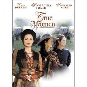 Dana Delany, Annabeth Gish and Angelina Jolie in True Women (1997)
