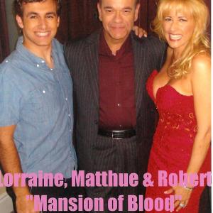 Matthew Ziff, Robert Picardo, Lorraine Ziff during filming of Mansion of Blood