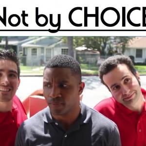 Still Promo for the show Not By Choice
