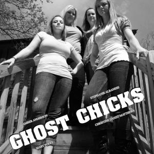 Official Poster for the paranormal ghost hunting series Ghost Chicks