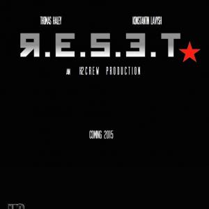 Thomas Haley and Konstantin Lavysh star in RESET an H2 CREW Production Directed by Thomas Haley