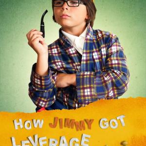 How Jimmy Got Leverage official poster