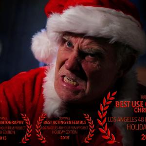 That Bastard Santa  48 Hour Film Project Los Angels  Holiday Edition