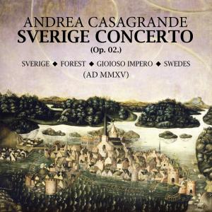 Sverige Concerto, Op. 02, Andrea Casagrande